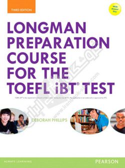 Longman Preparation Course for the TOEFL iBT Third Edition